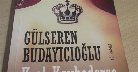Kitaplar, beynin çocuklarıdır...: GÜLSEREN BUDAYICIOĞLU - KRAL KAYBEDERSE
