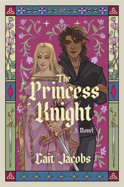 The Princess Knight – Cait Jacobs