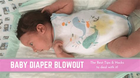 26 Baby Diaper Blowout Hacks & Tips (NO more Mess!) - Conquering Motherhood