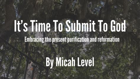 It’s Time To Submit To God