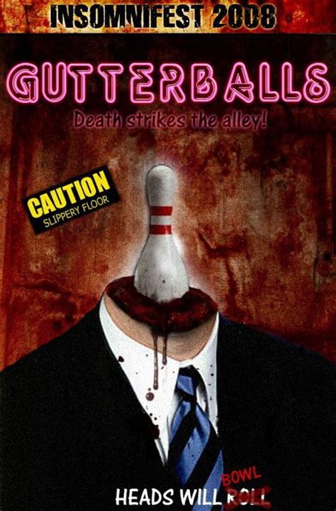 Gutterballs (2008) - Ryan Nicholson | Synopsis, Characteristics, Moods ...