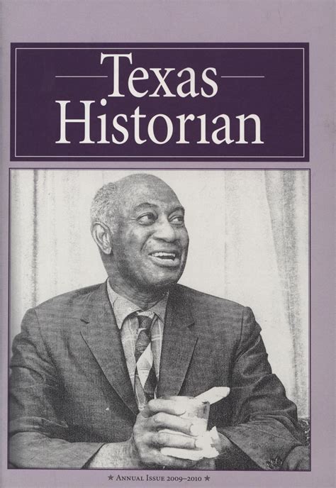 The Texas Historian, Volume 70, 2009-2010 - The Portal to Texas History