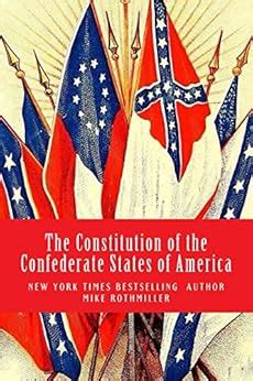 The Constitution of the Confederate States of America eBook : States ...