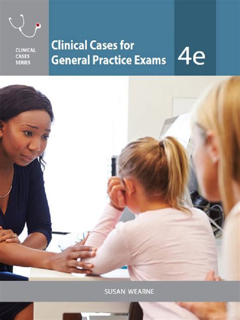 Clinical Cases For General Practice Exams 4e | PDF | General ...