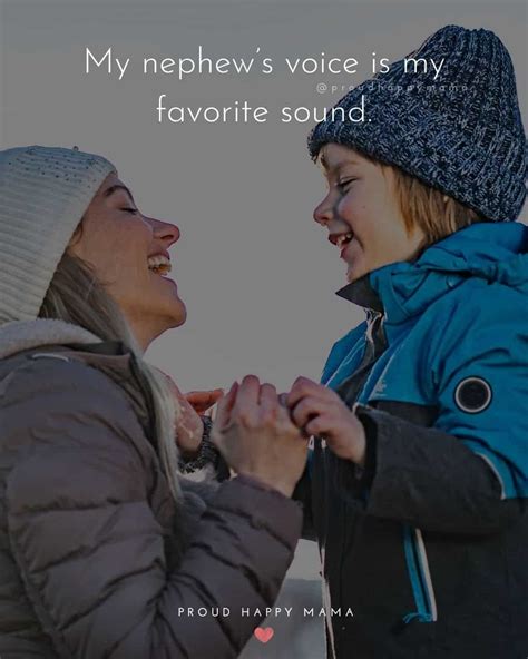45 Nephew Quotes (With Images)