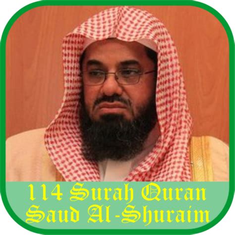 Sheikh Shuraim 114 Surah Quran - Apps on Google Play