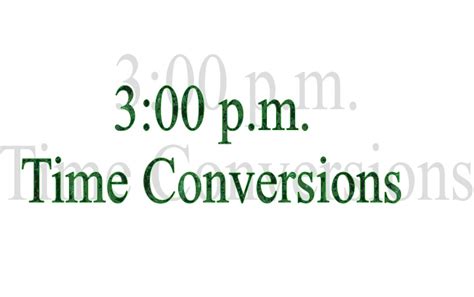 student survive  thrive standard  military time conversion chart