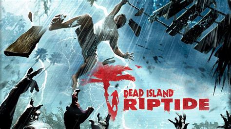 Dead Island Riptide Strategy Guide | PowerPyx