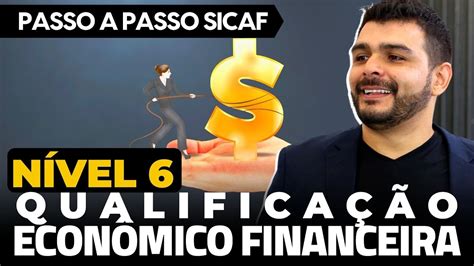 sicaf nivel  qualificacao economico financeira sicaf passo  passo
