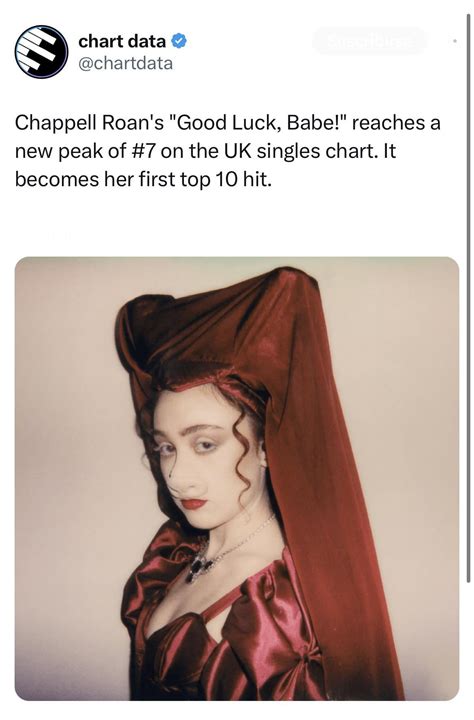 Chappell Roan's "Good Luck, Babe!" reaches a new peak of #7 on the UK ...