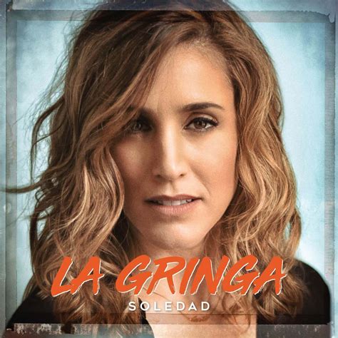 La Gringa (2019)