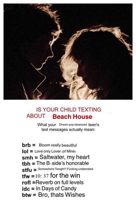 What is your child texting about? : r/BeachHouse