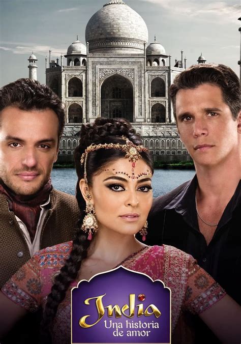 La India Una Historia De Amor Capitulos Completos