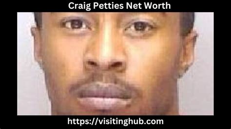 Craig Petties Net Worth 2025 [Career, Age, Family]