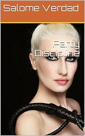 Party Discipline: A femdom play - Kindle edition by Verdad, Salome ...