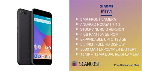 Mi A1 Specs And Features | SCANCOST