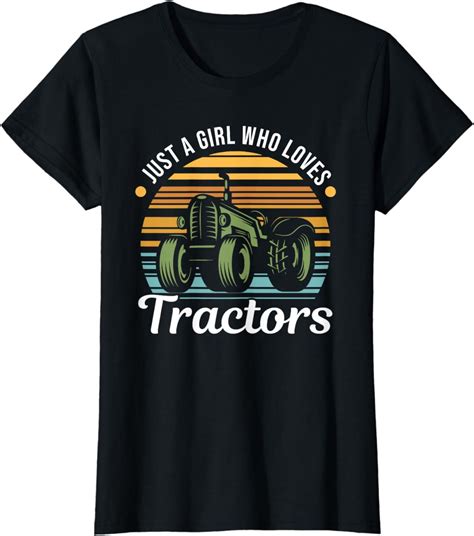 Farmer Girl Tractor Lover - Just A Girl Who Loves Tractors T-Shirt