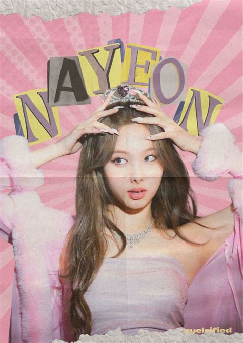 twice nayeon paper poster edit in 2022 | Nayeon, Womens group, Pretty