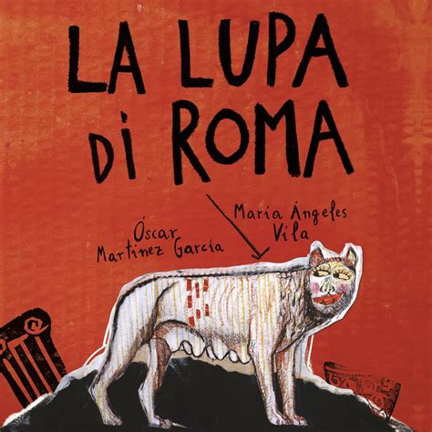 The Roman She-Wolf (in italian) - Vision - Past & Present
