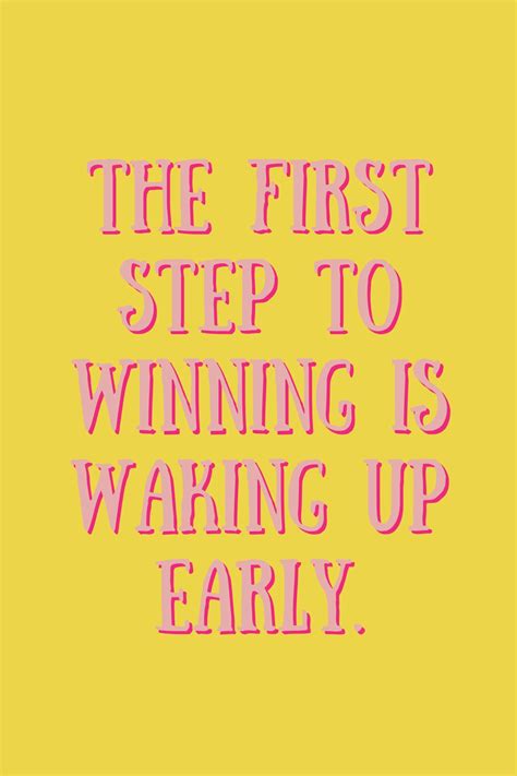 71+ Waking Up Early Quotes To Slay The Day - Darling Quote