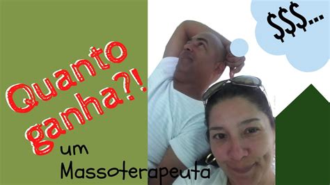 Quanto Ganha Um Massoterapia - Quanto ganha um Massoterapeuta - YouTube