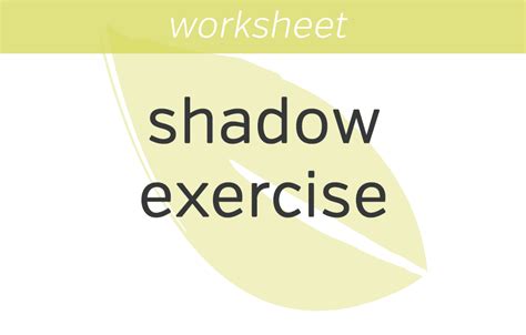 Shadow Exercise Free Worksheet - Mindfulness Exercises