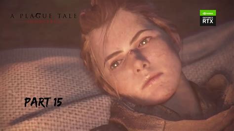 A Plague Tale: Innocence Walkthrough Part 15 - YouTube