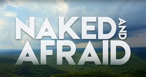 naked  afraid season  discovery channel sets premiere date