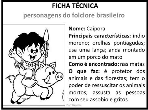 Caipora - Folclore - Ficha Técnica - Fundamental - Atividade