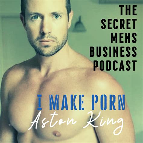 45 - I make porn - Aston King