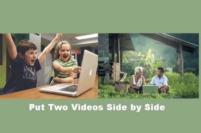 how to put two videos side by side