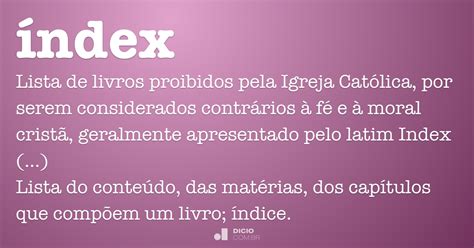 O Que Era O Index - Índex - Dicio, Dicionário Online de Português