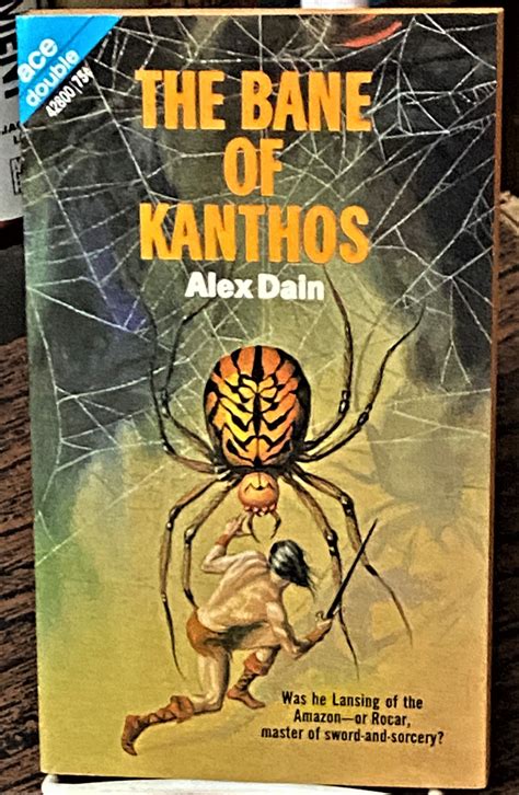 The Bane of Kanthos / Kalin by Alex Dain / E. C. Tubb: (1969) | My Book