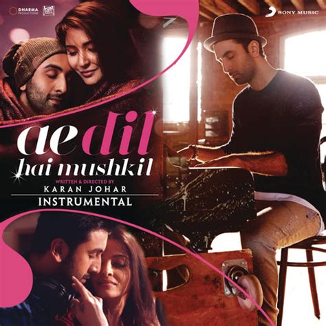 Ae Dil Hai Mushkil (Instrumental) [Original Motion Picture Soundtrack ...