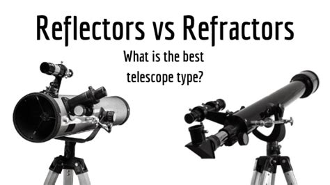 Refractor vs Reflector Telescopes: What is Best? [Pros and Cons 2022]