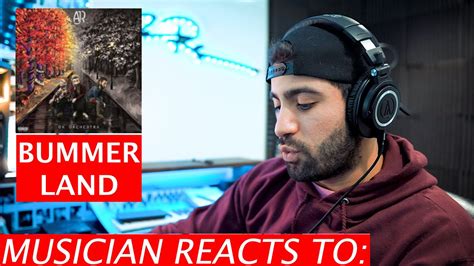 Musician Reacts To: Bummerland by AJR - YouTube