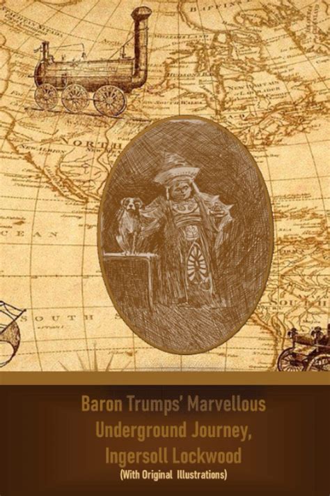 Baron Trumps Marvellous Underground Journey