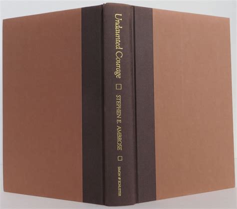Stephen E Ambrose Undaunted Courage 7