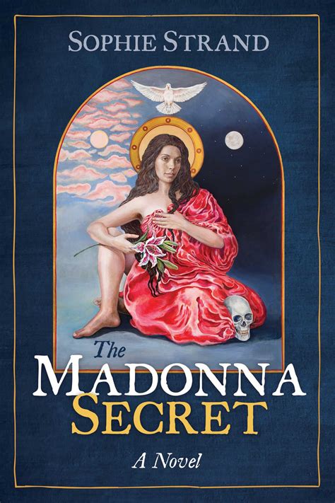 The Madonna Secret (Sacred Planet) by Sophie Strand | Goodreads