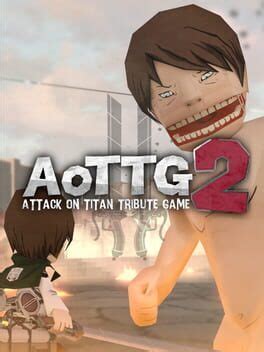 Attack on Titan Tribute Game 2 (TBD)