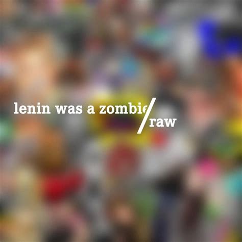 Lenin Was A Zombie – Motorcycle Cannibal Lyrics | Genius Lyrics