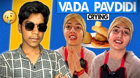 Vada Pav Didi Crying sad - YouTube
