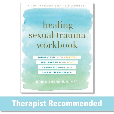 Healing Sexual Trauma Workbook: Somatic Skills to Help You Feel Safe in