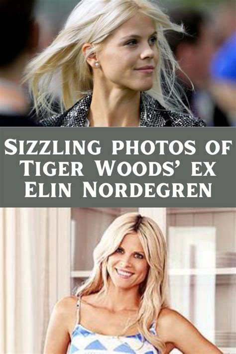 Sizzling photos of Tiger Woods’ ex Elin Nordegren in 2022 | Elin ...