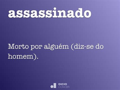Como Se Escreve Assassinado