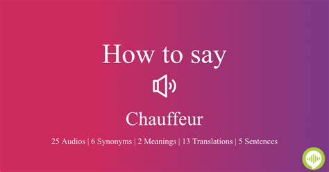 how to pronounce chauffeur