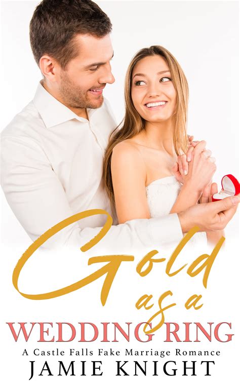 Gold as a Wedding Ring (Castle Falls Colors) by Jamie Knight | Goodreads