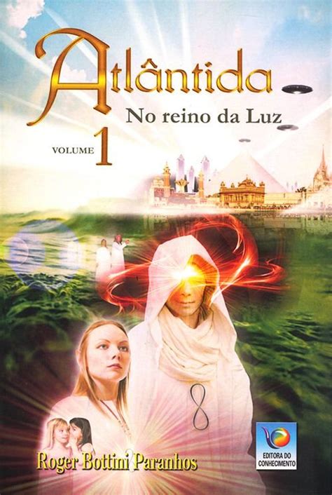 Livro Pdf Atlantida O Reino Da Luz - Atlântida: No Reino Da Luz - Vol. 1 - Mega Livros
