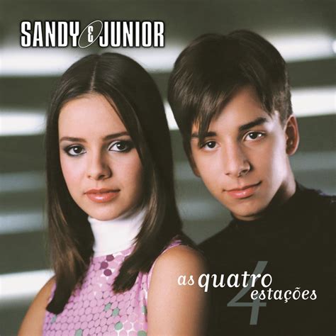 Quatro Estações Sandy E Junior