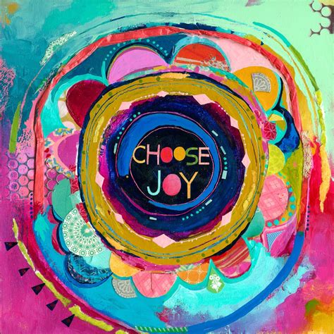 Choose joy! Artwork by Mary Wangerin | Joy art, Art journal inspiration ...